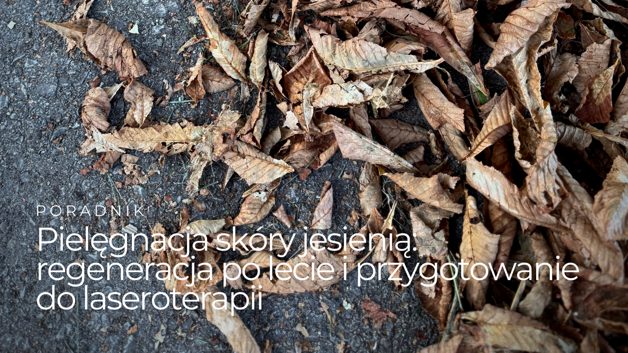pieelegnacja-skory-jesienia