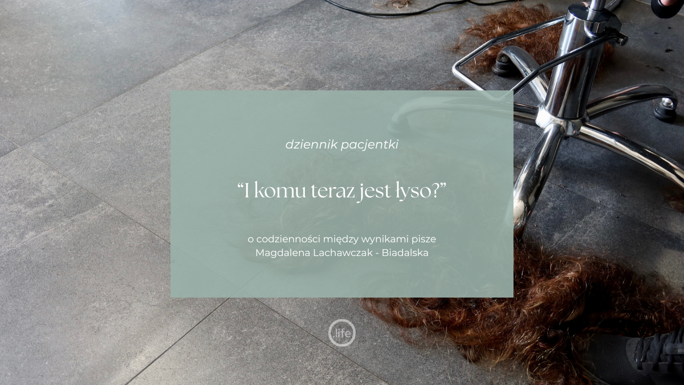 i komu teraz jest łyso? chemioterapia AC
